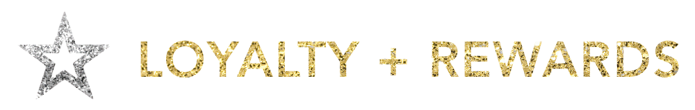 Loyalty + Rewards